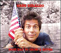 The cover art to Greg Giraldo's Good Day to Cross a River