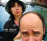 Todd Barry's From Heaven